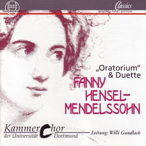 Fanny Hensel-Mendelssohn: Oratorium & Duette - Fanny Mendelssohn