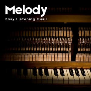 Melody: Piano Spa Music - Easy Listening Music