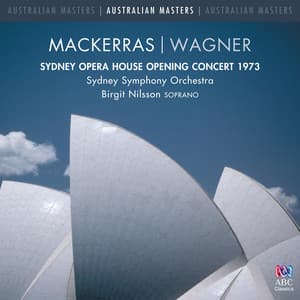 Sydney Opera House Opening Concert 1973 - Richard Wagner