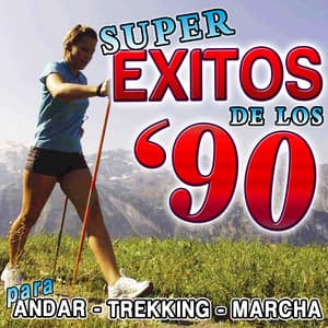 Super Éxitos de los 90 para Andar, Trekking, Marcha - Fitness Body Studio