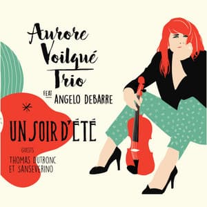 Un soir d'été - Aurore Voilqué Trio