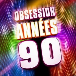 Obsession années 90 - Variété Française
