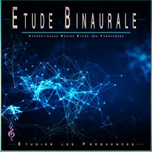 Étude Binaurale : Apprentissage Rapide Étude des Fréquences - Etude Des Ondes Alpha