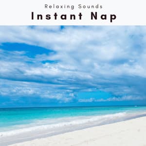 1 Instant Nap - Waves Hard