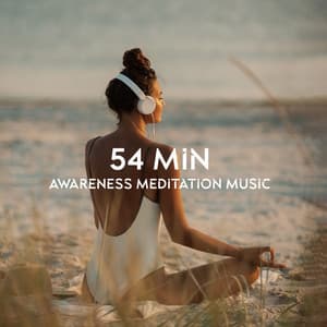 54 Min Awareness Meditation Music: Tibetan Music for Stress Relief, Buddhist Meditation, Healing Therapy - Guided Meditation Music Zone