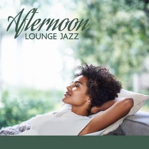 Afternoon Lounge Jazz: Relaxing Jazz Music for Work & Study - Jazz Relax Zone
