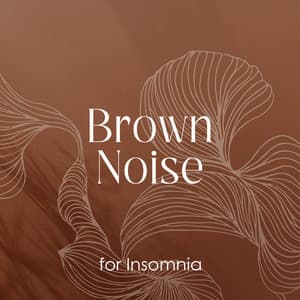 Brown Noise for Insomnia - Sueño Meditación