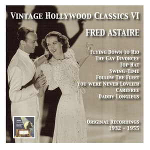 Vintage Hollywood Classics, Vol. 6: Fred Astaire - Fred Astaire