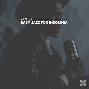 Easy Jazz for Insomnia - Jazz Chill 101