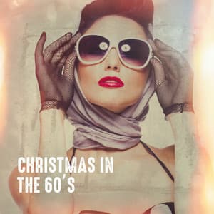 Christmas in the 60's - The Christmas Party Singers