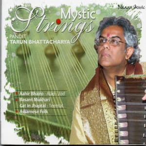 Mystic Strings - Tarun Bhattacharya