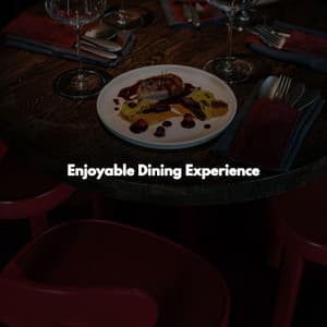 Enjoyable Dining Experience - Playliste Travail à Domicile