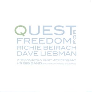 Quest For Freedom - Richard Beirach