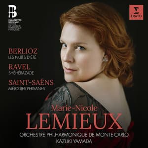 Berlioz: Les nuits d'été, Op. 7, H 81b - Ravel: Shéhérazade, M. 41 - Saint-Saëns: Mélodies persanes, Op. 26 - Marie-Nicole Lemieux