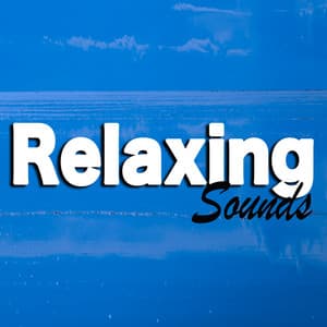 Relaxing Sounds - Peaceful Music