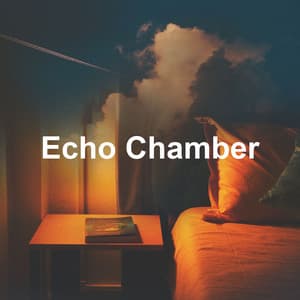 Echo Chamber - Soothing Music for Sleep