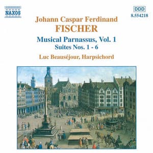Fischer: Musical Parnassus, Vol. 1 - Johann Caspar Ferdinand Fischer