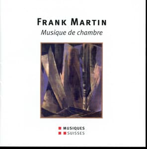 Martin: Musique de Chambre - Frank Martin
