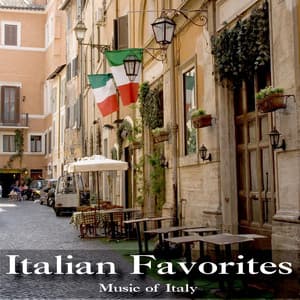 Italian Favorites - Music of Italy