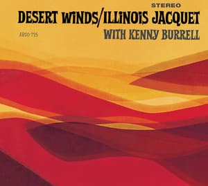 Desert Winds - Illinois Jacquet