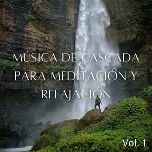 Música De Cascada Para Meditación Y Relajación Vol. 1 - Accuweather