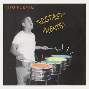 Ecstasy Puente - Tito Puente