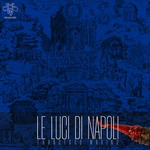 Le Luci di Napoli - Francesco Marino