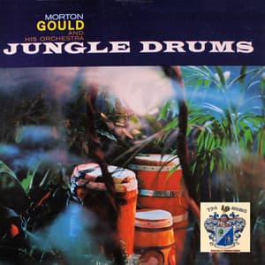 Jungle Drums - Morton Gould