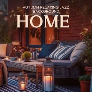 Autumn Relaxing Jazz Background: Home, Cafe, Smooth Jazz Chillout Lounge, Study Time, Relax Rainy Day - Cozy Ambience Jazz