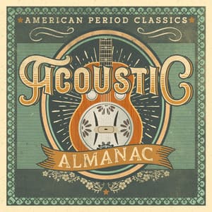 Acoustic Almanac - American Period Classics - iSeeMusic