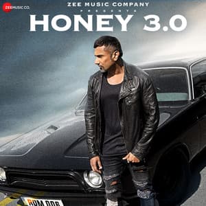 Honey 3.0 - Yo Yo Honey Singh