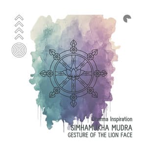 Simhamukha Mudra - Gesture of the Lion Face - Relaxation, Meditation, Yoga Music