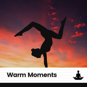 Warm Moments - Yoga