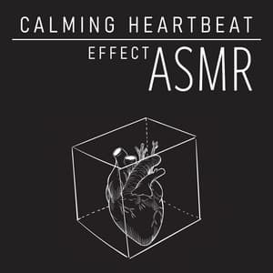 Calming Heartbeat Effect ASMR - ASMR Sounds Clinic
