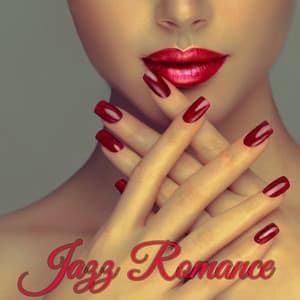 Jazz Romance – 20 Cool Jazz Songs for Lovers - Cool Jazz Music Club