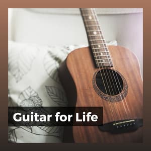 Guitar for Life - Acoustic Guitar Music