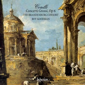 Corelli: 12 Concerti Grossi, Op. 6 - Arcangelo Corelli