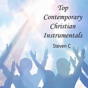 Top Contemporary Christian Instrumentals - Steven C