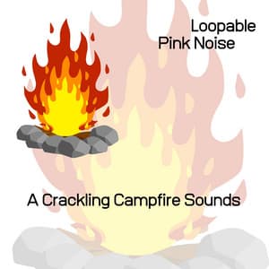 A Crackling Campfire Sounds with Pink Noise, Loopable - Noise Colours