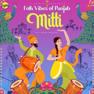 Mitti - Folk Vibes Of Punjab - Manan Bhardwaj