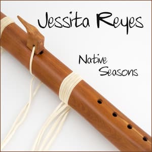 Native Seasons - Jessita Reyes