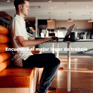Encuentra el mejor lugar de trabajo - Easy Listening Soft Jazz