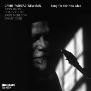 Song for the New Man - David "Fathead" Newman