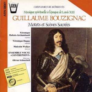 Bouzignac : Motets & scènes sacrées - Guillaume Bouzignac