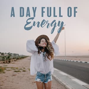 A Day Full of Energy - Jazz Relax Academy