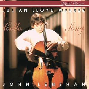 Cello Song - Julian Lloyd Webber