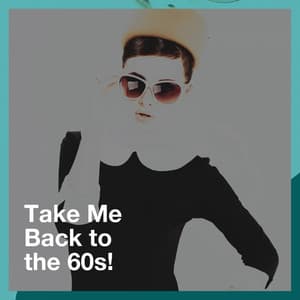 Take Me Back to the 60s! - Rock Master 60