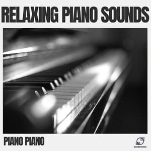 Relaxing Piano Sounds - Piano Piano