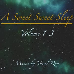 A Sweet Sweet Sleep, Vol. 1-3 - Yuval Ron