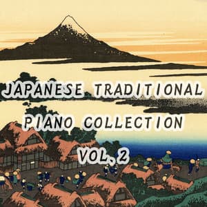 Japanese Traditional Piano Collection, Vol. 2 - Meteoric Stream